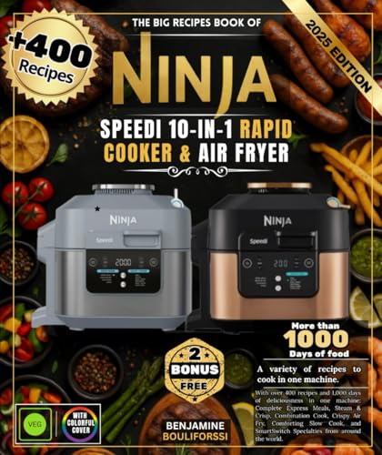 The Big Recipes Book of NINJA FOODI MAX 15-IN-1 SMARTLID MULTI-COOKER: With over 450 recipes and 1000 days of delights in one machine - Appetizers, ... and Specialties from Around the World