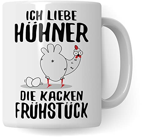 Hühner Tasse, Ich liebe Hühner die kacken Frühstück, lustig Hühnerhalter Geschenk für Landwirt Bauer Hühnerbesitzer, witzige Frühstück-Tasse mit Huhn-Motiv