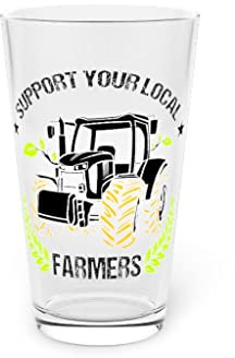 Beer Glass Pint 16oz Novelty Support Your Locals Farmers Farming Tillage Fan Hilarious 16oz
