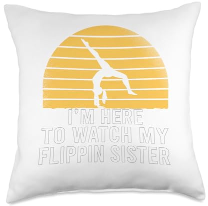 Gymnast Cheer Sister I'm Here To Watch My Flippin Sister Throw Pillow