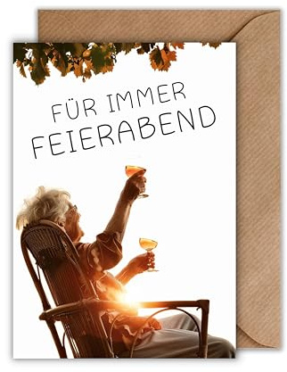 Ruhestand Karte mit Umschlag - Schöne Ruhestandskarte “Für immer Feierabend” Glückwunschkarte Geschenkkarte zur Rente Geschenk zur Rente Abschiedskarte (DIN A6)
