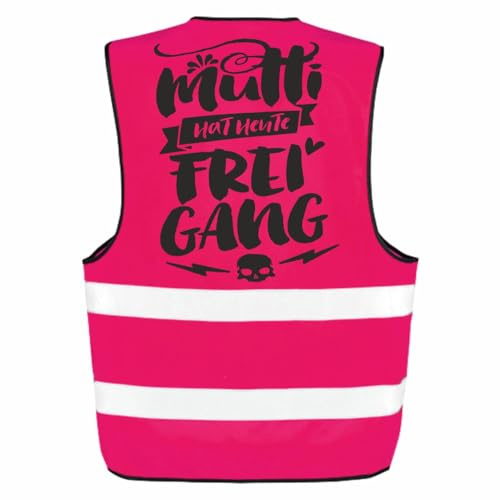 Spaß Kostet Warnweste Pink mit lustigen Sprüchen Mutti hat Heute Freigang urlaub konzert festival