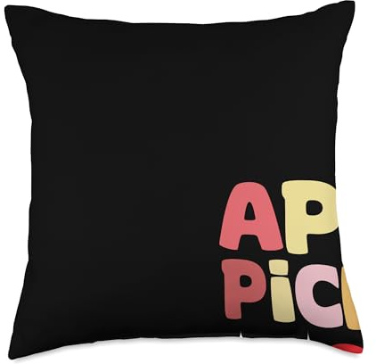 Apple Picking Season For Apple Picker Apple Picking Day Apply Picker Throw Pillow, 18x18, Multicolor