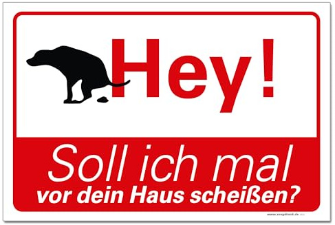 Hey, soll ich mal? Schild Kein Hundeklo Hinweisschild PVC 300 x 200 x 3 mm Vorgebohrt B1-Zertifiziert