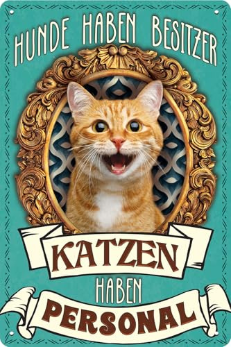 LUCKYLINDE – Blechschild Katzen Schild, Lustiger Spruch, Katze Deko, wetterfest 30 x 20 cm (Hund haben Besitzer, Katzen haben Personal)