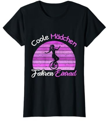 Coole Mädchen Fahren Einrad Einradfahrer Unicycle T-Shirt