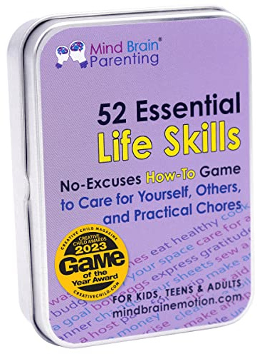 Mind Brain Emotion 52 Essential Life Skills: No-Excuses Game to Teach Kids, Teens & Adults How to Care for Self & Chores, Practical Solution for Responsible Boys, Confident Girls, Happy Family