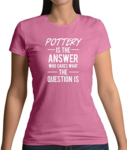 Pottery is The Answer Who Cares - Womens Crewneck T-Shirt - Azalea - Small