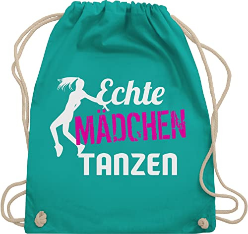 Turnbeutel Rucksack - Geschenk - Echte Mädchen tanzen - Tänzerin - Unisize - Türkis - sportbeutel kinderturnbeutel dance echt beutel tanz maedchen beutelrucksäcke damen mit spruch tanzsport