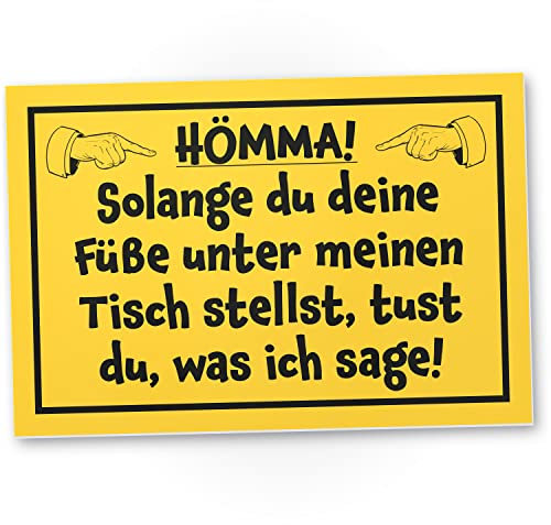 DankeDir! Solange Du Deine Füße unter Tisch - 30 x 20 cm Schild - Spruch Zimmer Jungen & Mädchen Teenager Türschild Geschenkidee - Tür Deko Zimmer Geschenk Idee Geburtstag Dekoration Jugendliche