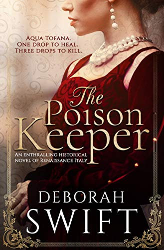 The Poison Keeper: An enthralling historical novel of Renaissance Italy (Giulia Tofana Series)