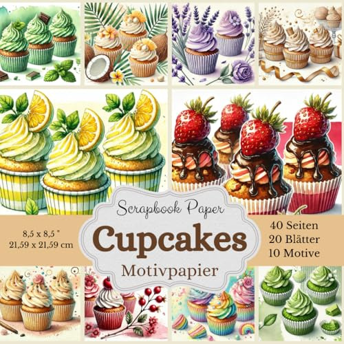 Cupcakes Scrapbook Papier Kollektion: Ein süßer Traum für deine Basteleien: Motivpapier mit Aquarell Motiven, süß und verspielt. Format: Quadratisch, ... Designs, jeweils 2x, insgesamt 40 Seiten