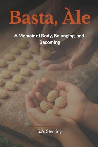 Basta, Àle: A Memoir of Body, Belonging, and Becoming