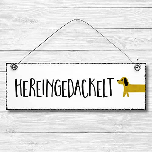 Hereingedackelt - Lustig - Witzig - Schild Dekoschild Türschild Wandschild Holz 10x30cm - Holzschild Holzdruck Holzbild Tür Deko Schild