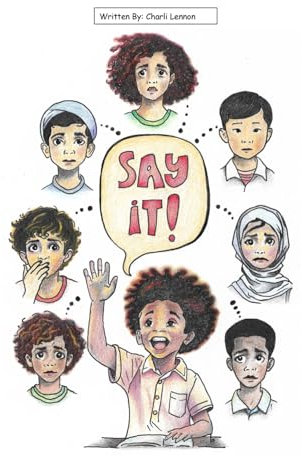 SAY IT