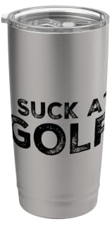 Divertente I Succhiare A Golf Golf Golf Umorismo Amico Giocatore di Squadra Bicchiere termico in acciaio inox doppia parete
