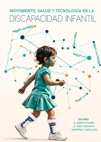 Movimiento, salud y tecnología en la discapacidad infantil