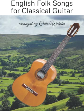 English Folk Songs: for Classical Guitar