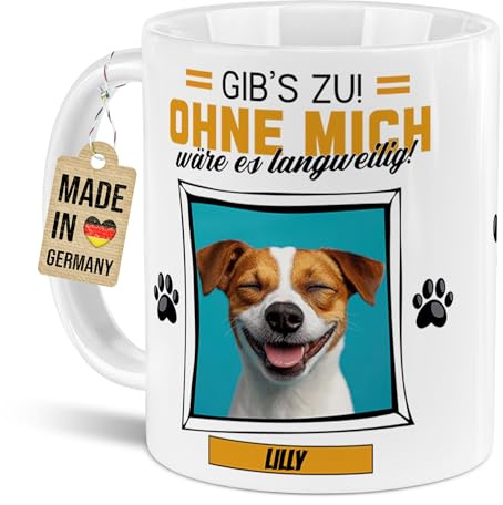 Personalisierte Hunde- und Katzen-Tasse - lustiger Spruch Gib's zu - ohne mich wärs langweilig mit Foto und Namen - Geschenk für Haustierbesitzer zum Geburtstag | 300 ml