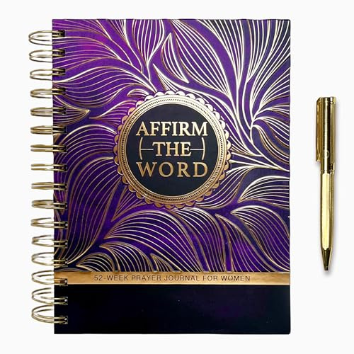 Affirm The Word 52-Week Prayer Journal for Women: Christian Scripture Devotional with Affirmation, Reflection and Prayer Journal Pages and Executive Pen