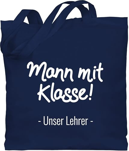 Shirtracer - Baumwolltasche - - Taschen - Mann mit Klasse Unser Lehrer weiß