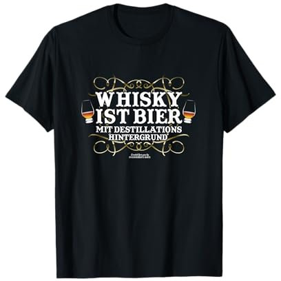 Whisky Design Spruch Whisky ist Bier für Fans von Whisky T-Shirt