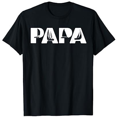 Lustig Segeln Papa Lustig Segeln Papa Vatertag T-Shirt