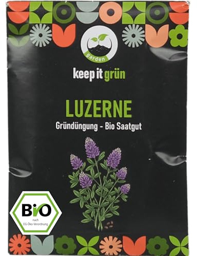 keep it grün Bio Saatgut Luzerne (Alfalfa) Gründüngung - samenfest | Mehrjährige Bio Luzerne zur natürlichen Bodenverbesserung, bindet Stickstoff, lockert den Boden und fördert den Humusaufbau