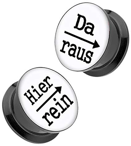 Taffstyle Flesh Tunnel Schraub Ohr Plug Piercing Ear Lobe Lobes aus Kunststoff Picture mit Schriftmotiv Hier rein Da Raus 22mm Weiß