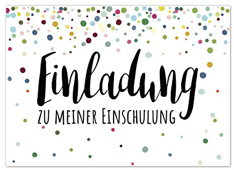 10 Einladungskarten Einschulung mit Umschlag/Viele bunte Punkte mit stylischer Typo/Einladung 1. Schultag in der Schule / 2-seitige Karte
