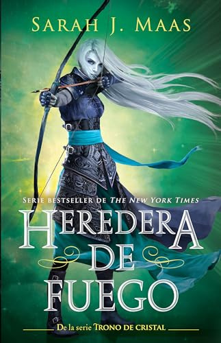 Heredera del fuego/ Heir of Fire (Trono de cristal/ Throne of Glass, 3)