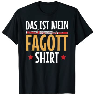 Fagottist Instrument das ist mein Fagott T-Shirt