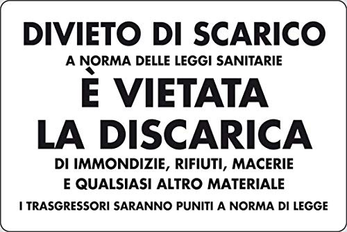 PIXLEMON Cartello Alluminio cm 50x35 DIVIETO di Scarico A Norma delle LEGGI SANITARIE È VIETATA LA DISCARICA di IMMONDIZIE, RIFIUTI MACERIE E Qualsiasi Altro Materiale