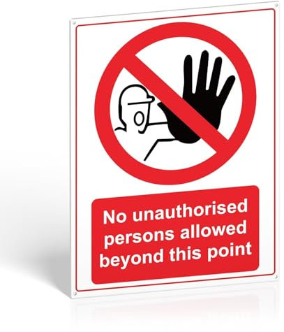 No Unauthorized Persons Allowed Beyond This Point – 400 x 300mm, 1mm PVC Rigid Plastic, Matte Finish, Pre-Drilled Holes and Self-adhesive Backing