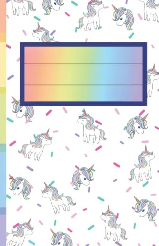 Rainbow Unicorn and Sprinkles Notebook: 120 Page Lined Composition Notepad Exercise Book