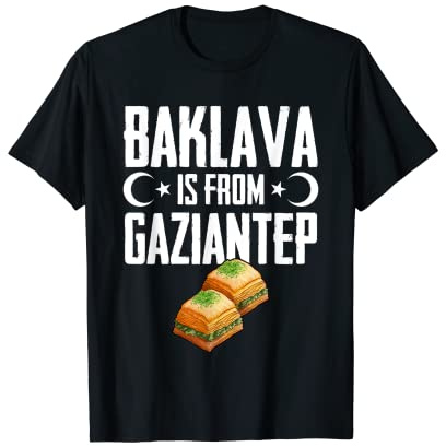 Baklava Gaziantep Turkiye Antep Baklavasi Camiseta