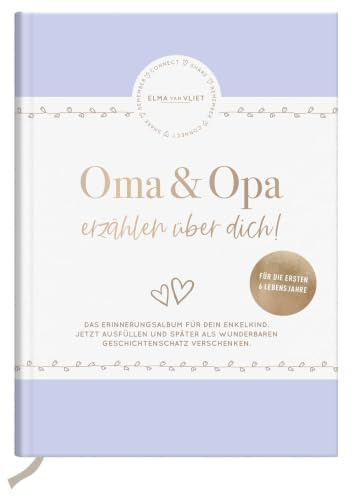 Oma und Opa erzählen über dich: Unser Erinnerungsalbum | Haltet die schönsten Momente von Geburt bis zum Schulanfang fest | Perfektes Geschenk für Omas und Opas