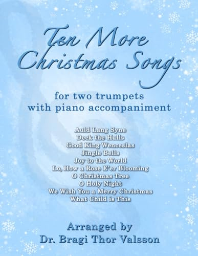 Ten More Christmas Songs for two Trumpets: trumpet duets: 30
