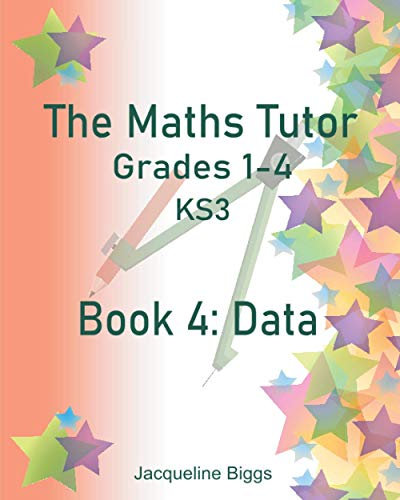 The Maths Tutor: 4: Data