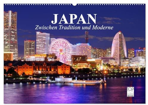 Japan. Zwischen Tradition und Moderne (Wandkalender 2026 DIN A2 quer), CALVENDO Monatskalender: Japans pulsierendes Leben inmitten von Tradition und Moderne (CALVENDO Orte)