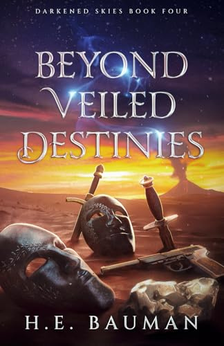 Beyond Veiled Destinies (Darkened Skies)