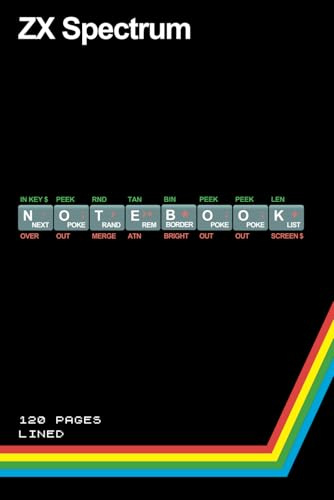 ZX Spectrum Retro Gaming Themed Notebook Journal for Writing, Students and Retro Gamers: Paperback. 120 Pages. 6 x 9.