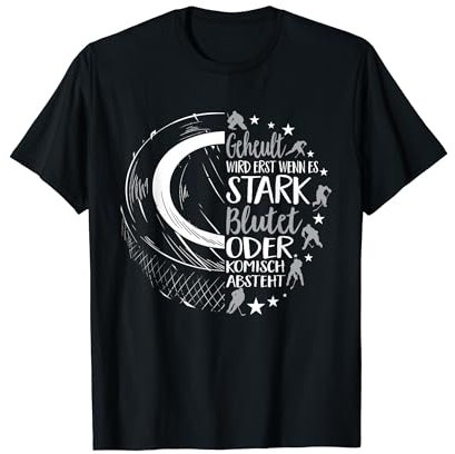 Eishockey Spieler Geheult Wird Erst Wenn Es Stark Blutet T-Shirt