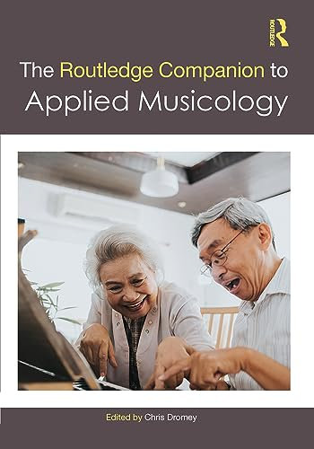 The Routledge Companion to Applied Musicology (Routledge Music Companions) (English Edition)