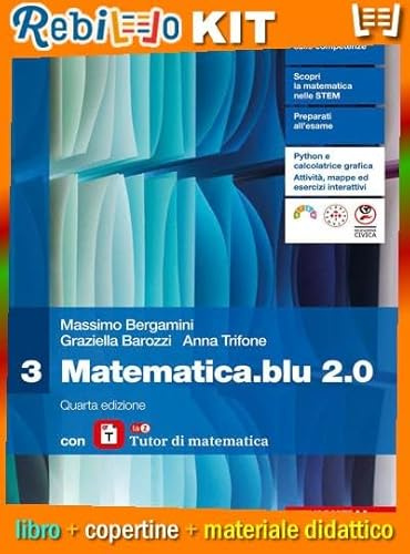 Rebillo MATEMATICA.BLU 2.0 4ED. VOLUME 3 CON TUTOR Libro scolastico + Kit scolastico