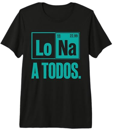 Lo Sodio A Todos Los Odio a Todos Lo Na Química Divertida Camiseta Premium