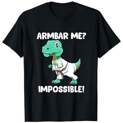 Armbar Me Unmöglich Jiu Jitsu T-Rex T-Shirt