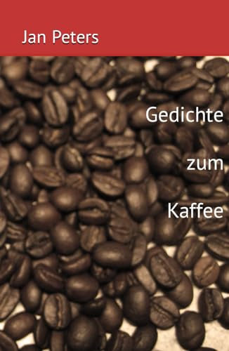 Gedichte zum Kaffee