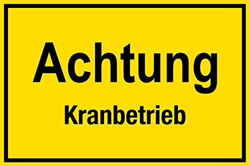 Baustellenschild - Achtung Kranbetrieb - Kunststoff - 20 x 30 cm