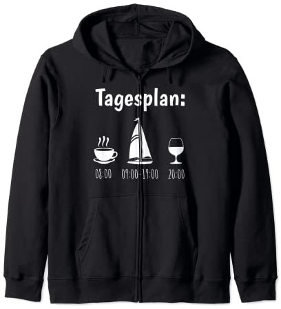 Segelboot Tagesplan Geschenk Segler Männer lustig Segeln Kapuzenjacke